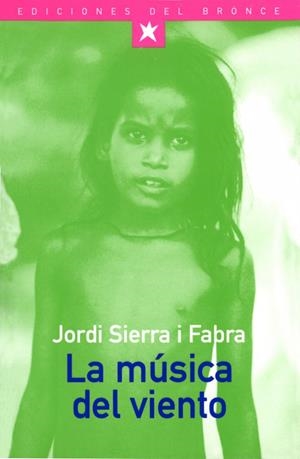 MUSICA DEL VIENTO, LA | 9788489854239 | SIERRA I FABRA, JORDI | Librería Castillón - Comprar libros online Aragón, Barbastro