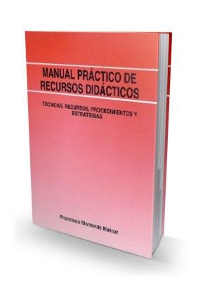 MANUAL PRACTICO DE RECURSOS DIDACTICOS | 9788485851775 | MONTERDE MAINAR, FRANCISCO | Librería Castillón - Comprar libros online Aragón, Barbastro
