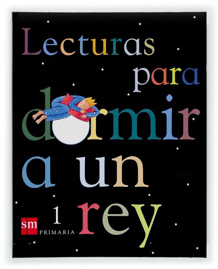 LECTURAS PARA DORMIR A UN REY, 1 EDUCACION PRIMARIA | 9788434894082 | ORO PRADERA, BEGOÑA | Librería Castillón - Comprar libros online Aragón, Barbastro