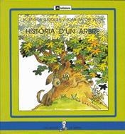 HISTORIA D'UN ARBRE (LLETRA PAL) | 9788424622725 | GARDELLA, M. ANGELS | Librería Castillón - Comprar libros online Aragón, Barbastro