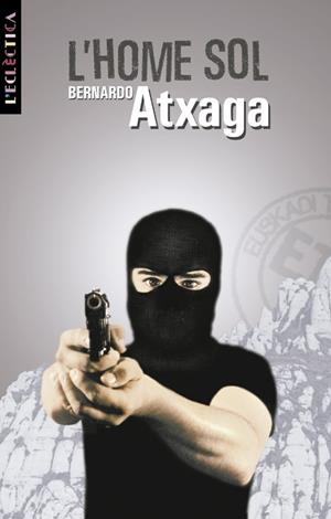 HOME SOL, L' | 9788476602140 | ATXAGA, BERNARDO | Librería Castillón - Comprar libros online Aragón, Barbastro