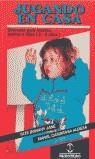 Jugando en casa | 9788480191418 | Bonany Jane, Tate / Camarasa Albesa, Manel | Librería Castillón - Comprar libros online Aragón, Barbastro
