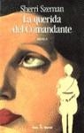 La querida del comandante | 9788432247118 | Szeman, Sherri | Librería Castillón - Comprar libros online Aragón, Barbastro