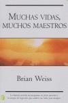MUCHAS VIDAS MUCHOS MAESTROS (BYBLOS) | 9788466616188 | WEISS, BRIAN | Librería Castillón - Comprar libros online Aragón, Barbastro