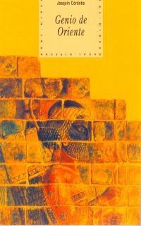 GENIO DE ORIENTE | 9788446005445 | CORDOBA, JOAQUIN | Librería Castillón - Comprar libros online Aragón, Barbastro