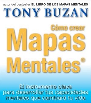 Cómo crear mapas mentales | 9788479535667 | Buzan, Tony | Librería Castillón - Comprar libros online Aragón, Barbastro