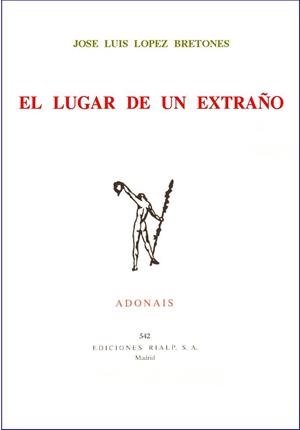 LUGAR DE UN EXTRAÑO, EL | 9788432132377 | LOPEZ BRETONES, JOSE LUIS | Librería Castillón - Comprar libros online Aragón, Barbastro