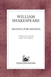 MEDIDA POR MEDIDA (AUSTRAL) | 9788467014853 | SHAKESPEARE, WILLIAM | Librería Castillón - Comprar libros online Aragón, Barbastro