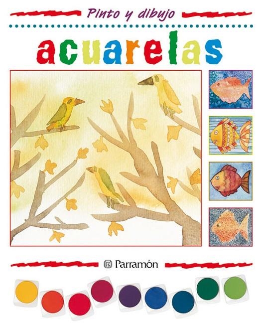 PINTO Y DIBUJO ACUARELAS | 9788434219359 | Librería Castillón - Comprar libros online Aragón, Barbastro