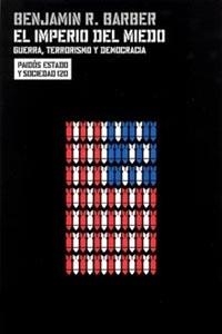 IMPERIO DEL MIEDO, EL | 9788449315817 | BARBER, BENJAMIN R. | Librería Castillón - Comprar libros online Aragón, Barbastro