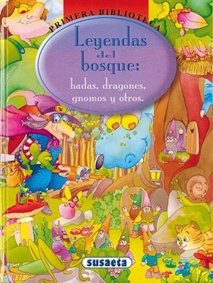 LEYENDAS DEL BOSQUE | 9788430542253 | Librería Castillón - Comprar libros online Aragón, Barbastro