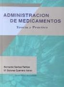 Administración de medicamentos | 9788479781750 | Santos Ramos, B./Guerrero Aznar, M.D. | Librería Castillón - Comprar libros online Aragón, Barbastro