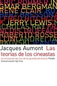 TEORIAS DE LOS CINEASTAS, LAS | 9788449315800 | AUMONT, JACQUES | Librería Castillón - Comprar libros online Aragón, Barbastro