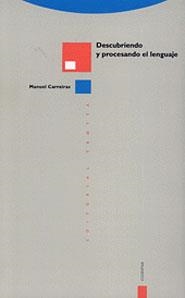 DESCUBRIENDO Y PROCESANDO EL LENGUAJE | 9788481641844 | CARREIRAS, MANUEL | Librería Castillón - Comprar libros online Aragón, Barbastro