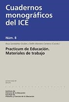 PRACTICUM DE EDUCACION MATERIALES DE TRABAJO | 9788474855487 | SANTIBAÑEZ GRUBER, ROSA | Librería Castillón - Comprar libros online Aragón, Barbastro
