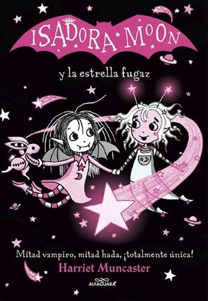 ISADORA MOON Y LA ESTRELLA FUGAZ | 9788420456867 | Harriet Muncaster | Librería Castillón - Comprar libros online Aragón, Barbastro