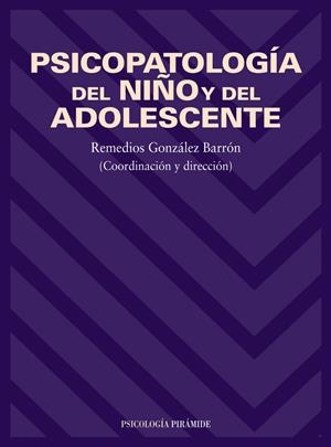 PSICOLOGIA DEL NIÑO Y DEL ADOLESCENTE | 9788436812749 | GONZALEZ BARRON, REMEDIOS | Librería Castillón - Comprar libros online Aragón, Barbastro