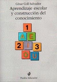 APRENDIZAJE ESCOLAR Y CONSTRUCCION DEL CONOCIMIEN | 9788475095936 | COLL SALVADOR, CESAR | Librería Castillón - Comprar libros online Aragón, Barbastro