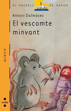 VESCOMTE MINVANT, EL (VVT) | 9788476296738 | DALMASES, ANTONI | Librería Castillón - Comprar libros online Aragón, Barbastro