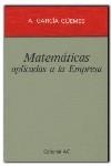 Matemáticas aplicadas a la empresa | 9788472881549 | García Guemes, Alfredo | Librería Castillón - Comprar libros online Aragón, Barbastro