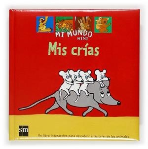 MIS CRIAS (MI MUNDO MINI) | 9788434878709 | TEXIER, OPHELIE | Librería Castillón - Comprar libros online Aragón, Barbastro