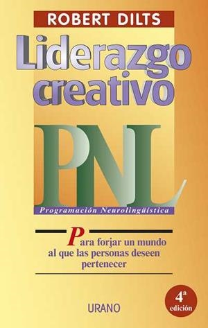 Liderazgo creativo | 9788479532857 | Dilts, Robert | Librería Castillón - Comprar libros online Aragón, Barbastro
