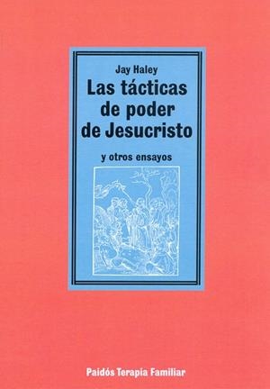 TACTICAS DE PODER DE JESUCRISTO, LAS | 9788475096728 | HALEY, JAY | Librería Castillón - Comprar libros online Aragón, Barbastro