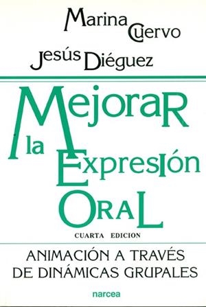 MEJORAR LA EXPRESION ORAL | 9788427709263 | CUERVO, MARINA | Librería Castillón - Comprar libros online Aragón, Barbastro
