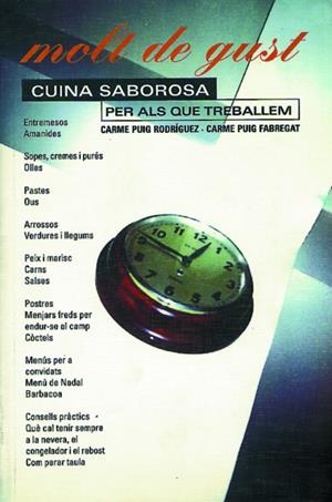 MOLT DE GUST CUINA SABOROSA PER ALS QUE TREBALLEM | 9788481311792 | PUIG RODRIGUEZ, CARME | Librería Castillón - Comprar libros online Aragón, Barbastro