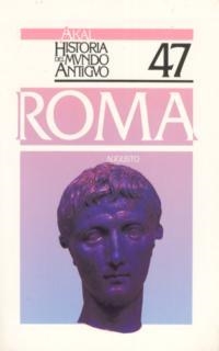AUGUSTO HISTORIA DEL MUNDO ANTIGUO | 9788476008416 | MANGAS, J. | Librería Castillón - Comprar libros online Aragón, Barbastro