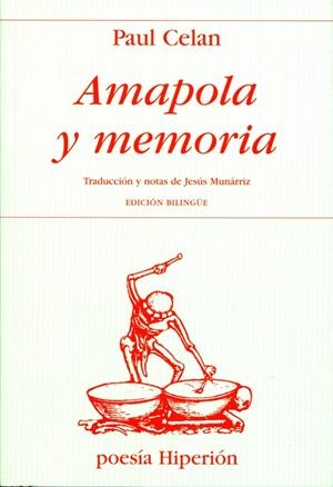 AMAPOLA Y MEMORIA | 9788475171517 | CELAN, PAUL | Librería Castillón - Comprar libros online Aragón, Barbastro