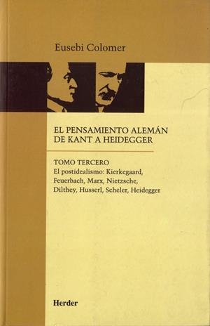 El pensamiento alemán de Kant a Heidegger tomo III | 9788425415210 | Colomer, Eusebi | Librería Castillón - Comprar libros online Aragón, Barbastro
