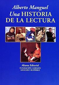 UNA HISTORIA DE LA LECTURA | 9788420642925 | MANGUEL, ALBERTO | Librería Castillón - Comprar libros online Aragón, Barbastro