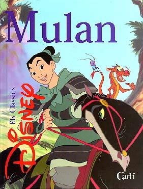 MULAN (CATALA) (CDG) | 9788447410644 | DISNEY | Librería Castillón - Comprar libros online Aragón, Barbastro