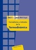 FORMALISMO Y METODOS DE LA TERMODINAMICA VOL. 2 | 9788429143447 | BIEL GAYE, JESUS | Librería Castillón - Comprar libros online Aragón, Barbastro