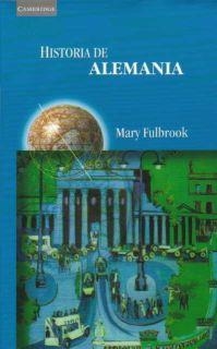 HISTORIA DE ALEMANIA | 9780521476478 | FULBROOK, MARY | Librería Castillón - Comprar libros online Aragón, Barbastro