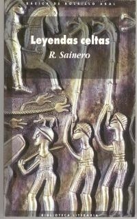 LEYENDAS CELTAS (BUTXACA) | 9788476000793 | SAINERO SANCHEZ, RAMON | Librería Castillón - Comprar libros online Aragón, Barbastro