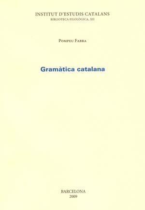 GRAMATICA CATALANA (FACSIMIL) | 9788472832909 | FABRA, POMPEU | Librería Castillón - Comprar libros online Aragón, Barbastro
