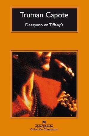 DESAYUNO EN TIFFANY'S (COMPACTOS) % | 9788433920171 | CAPOTE, TRUMAN | Librería Castillón - Comprar libros online Aragón, Barbastro