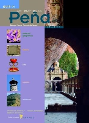 GUIA DE SAN JUAN DE LA PEÑA | 9788483211670 | BUESA CONDE, DOMINGO J.; SOLANO ROZAS, J.L.; LAMPR | Librería Castillón - Comprar libros online Aragón, Barbastro