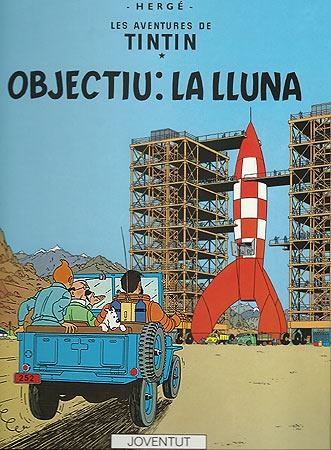 OBJECTIU LA LLUNA | 9788426110633 | HERGE (SEUD. DE GEORGES REMY) | Librería Castillón - Comprar libros online Aragón, Barbastro