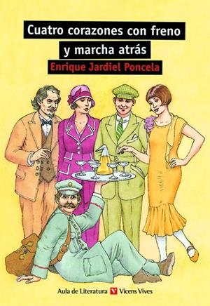 CUATRO CORAZONES CON FRENO Y MARCHA ATRAS (AULA DE LITERATUR | 9788431629274 | JARDIEL PONCELA, ENRIQUE | Librería Castillón - Comprar libros online Aragón, Barbastro