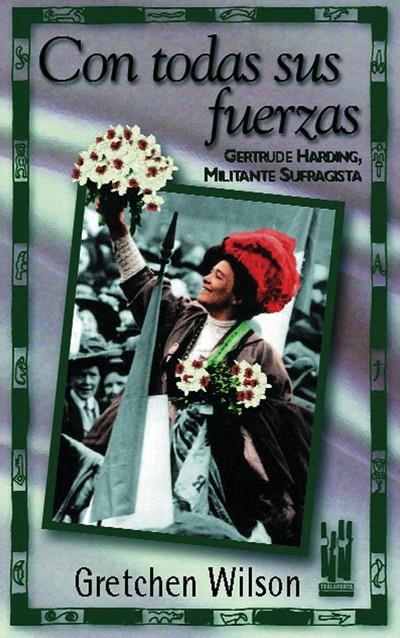 CON TODAS SUS FUERZAS | 9788481361155 | WILSON, GRETCHEN | Librería Castillón - Comprar libros online Aragón, Barbastro