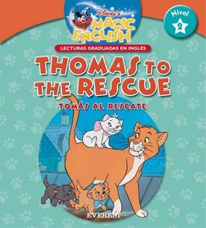 THOMAS TO THE RESCUE (LECTURAS MAGIC ENGLISH NIVEL 2) | 9788424183455 | DISNEY | Librería Castillón - Comprar libros online Aragón, Barbastro
