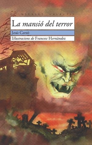 MANSIO DEL TERROR, LA | 9788476604076 | CORTES, JESUS | Librería Castillón - Comprar libros online Aragón, Barbastro