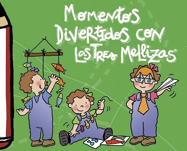 MOMENTOS DIVERTIDOS CON LAS TRES MELLIZAS | 9788408053590 | CAPDEVILA, ROSER; EQUIPO CROMOSOMA | Librería Castillón - Comprar libros online Aragón, Barbastro