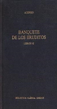 BANQUETE DE LOS ERUDITOS LIBROS I-II | 9788424919788 | ATENEO | Librería Castillón - Comprar libros online Aragón, Barbastro