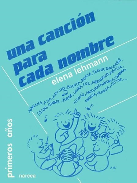 UNA CANCION PARA CADA NOMBRE (LLIBRE I K7) | 9788427712515 | LEHMANN, ELENA | Librería Castillón - Comprar libros online Aragón, Barbastro
