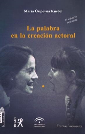 PALABRA EN LA CREACION ACTORAL, LA | 9788424507817 | OSIPOVNA KNEBEL, MARIA | Librería Castillón - Comprar libros online Aragón, Barbastro