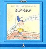 GLUP GLUP (CATALA) (LLETRA PAL) | 9788424622978 | DURAN, TERESA | Librería Castillón - Comprar libros online Aragón, Barbastro